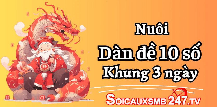 nuôi dàn 10 số khung 3 ngày bất bại