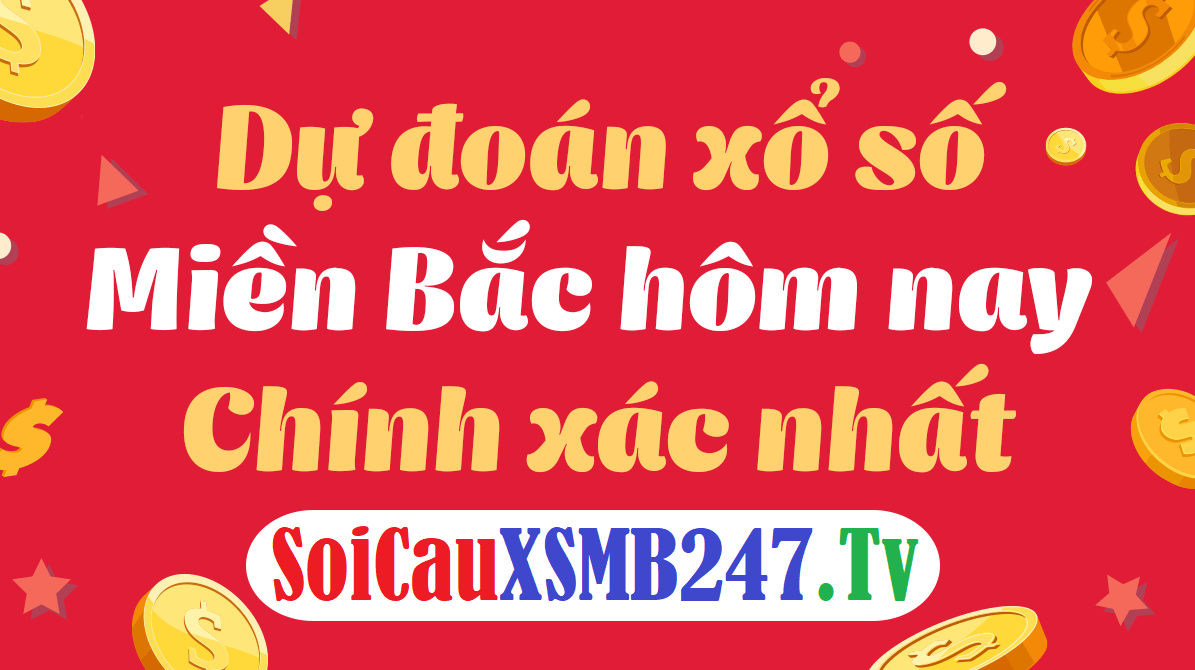 soi cầu dự đoán XSMB hôm nay