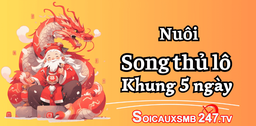 Nuôi song thủ lô khung 5 ngày miễn phí bất bại ăn thông